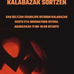 GAU BELTZEKO KALABAZAK SORTZEN